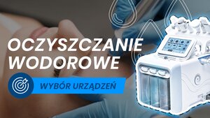 Urządzenie do oczyszczania wodorowego – czy to absolutny must-have w gabinecie kosmetycznym?